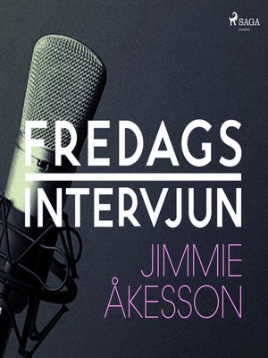 cover image of Fredagsintervjun--Jimmie Åkesson